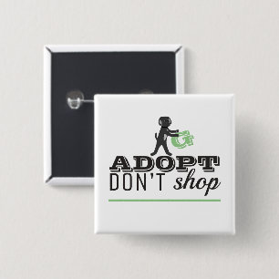 Adopt Don't Shop 2 Inch Square Button