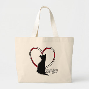 Adopt! Don't Shop!   Animal Lover Large Tote Bag