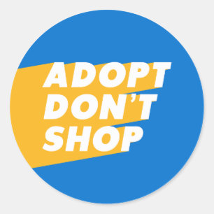 Adopt Don't Shop - Animal Lover Round Design  Classic Round Sticker