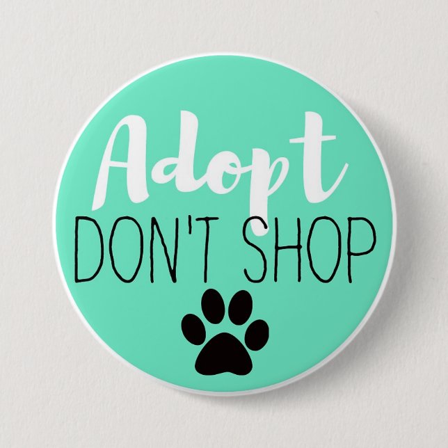 Adopt Don't Shop Button Pin (Front)