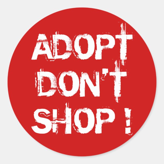 Adopt, Don't Shop Classic Round Sticker (Front)