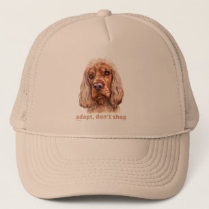 ADOPT, DON'T SHOP (English Cocker Spaniel)         Trucker Hat