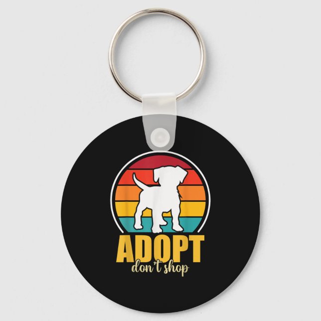 Adopt Dont Shop  Keychain (Front)