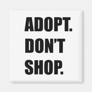 Adopt don't shop magnet