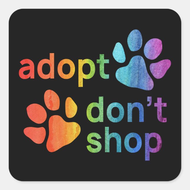 Adopt Don't Shop Paws Square Sticker (Front)