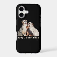 ADOPT, DON'T SHOP save the animals dog rescue