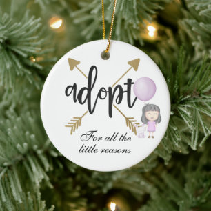 Adopt For All The Little Reasons - Custom Ceramic Ornament