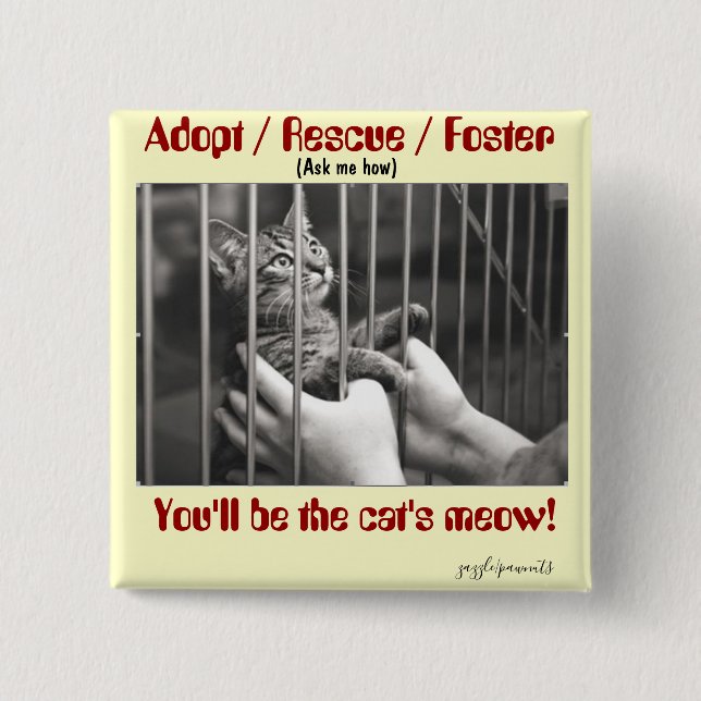 Adopt, Rescue, Foster 2 Inch Square Button (Front)