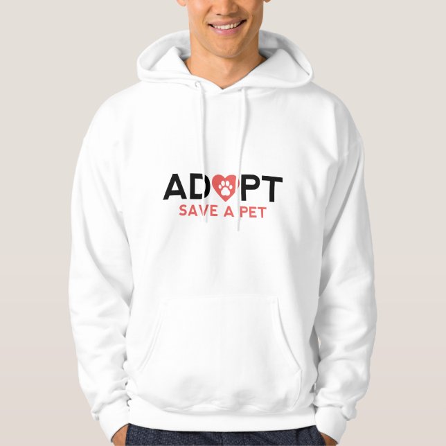 Adopt Save A Pet Hoodie (Front)
