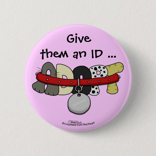 ADOPT with Collar-Give Them an ID 2 Inch Round Button (Front)