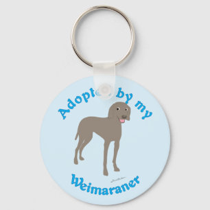 Adopted by My Weimaraner Keychain