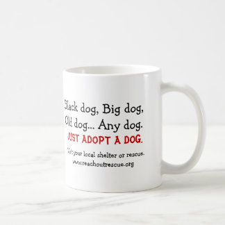 Adoptez juste une tasse de chien (le côté droit)