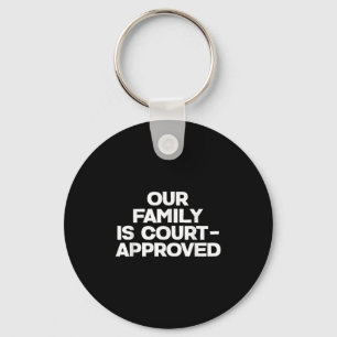 Adoption Announcement Day Family Approved  Keychain
