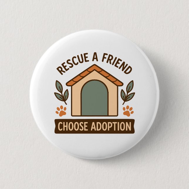 Adoption Awareness Paw Print Quote 2 Inch Round Button (Front)