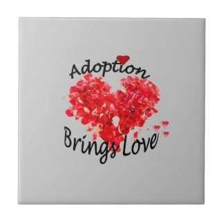 Adoption Brings Love Tile