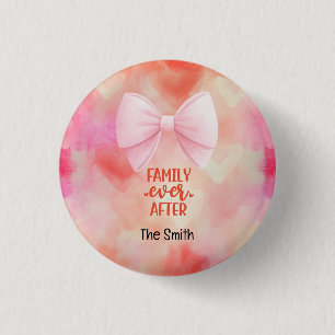 Adoption Foster Child family Ever After 1 Inch Round Button