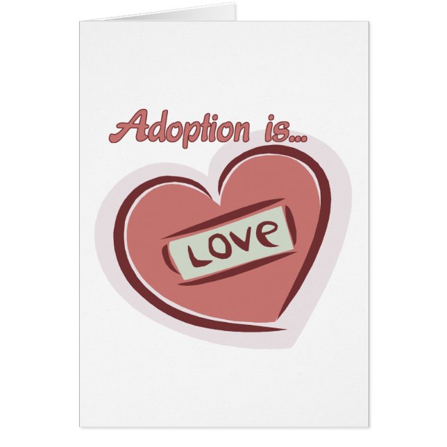 Adoption is Love (Front)