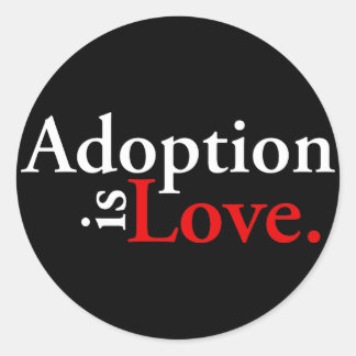 Adoption Is Love Classic Round Sticker