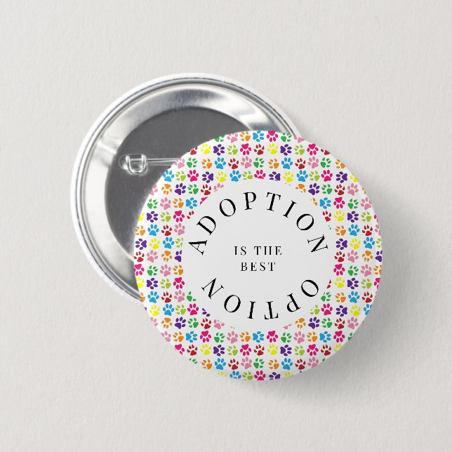 Adoption Is The Best Option 2 Inch Round Button (Front & Back)