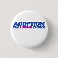 Adoption is the loving choice