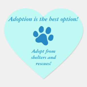 Adoption it the Best Option Blue Paw Print Heart Sticker