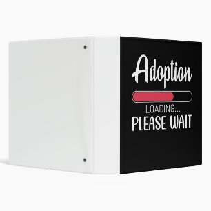 Adoption Loading Please Wait Binder