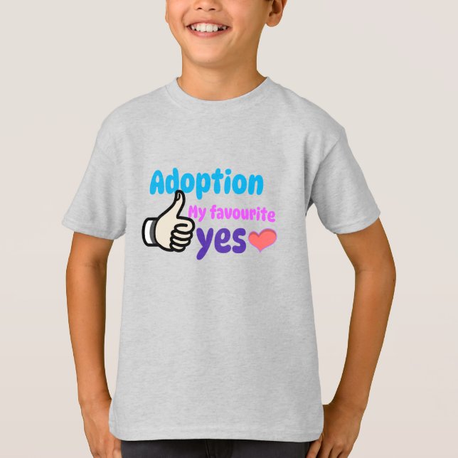 Adoption My Favourite Yes Adoptive Mom  T-Shirt (Front)