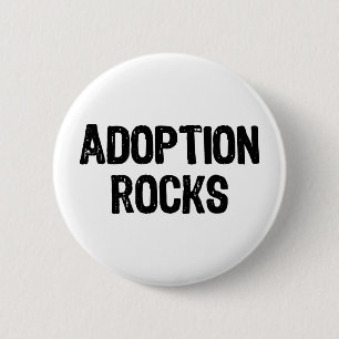 Adoption Rocks 2 Inch Round Button