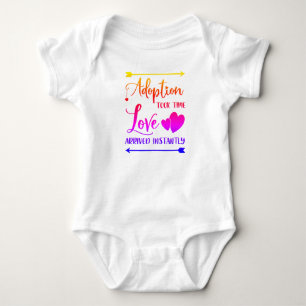 Adoption Took Time, Love Happened Instantly Baby Bodysuit