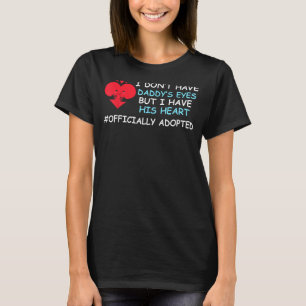 Adoptive Dad Adoption Family Gotcha Day T-Shirt