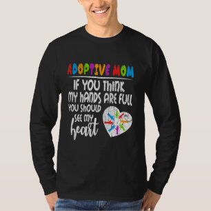 Adoptive Mom Heart Funny Adopted Adoption Day T-Shirt