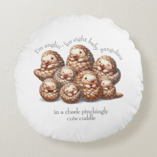 Adorable Anglin' for 8 Cute Cuddling Pangolins Round Pillow