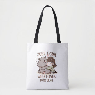 Adorable Baby Hippo, Jus A Girl Who Loves Moo Deng Tote Bag