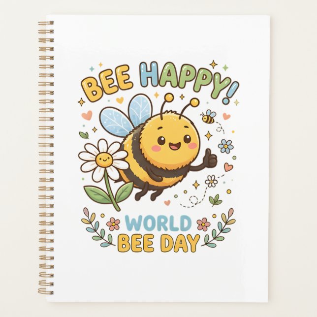 Adorable "Bee Happy!" Illustration for World Bee D Planner (Front)