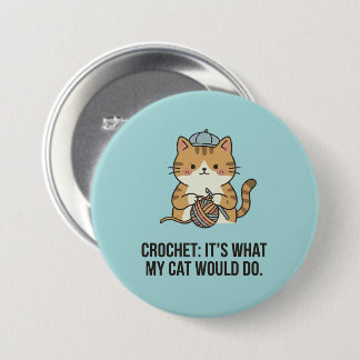 Adorable Blue Hat Yarn Ball Quote Design Message 3 Inch Round Button