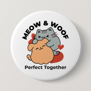 Adorable Cat and Dog Hug – Meow & Woof Design 3 Inch Round Button