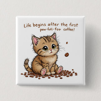 Adorable Coffee Kitten Wall Art 2 Inch Square Button