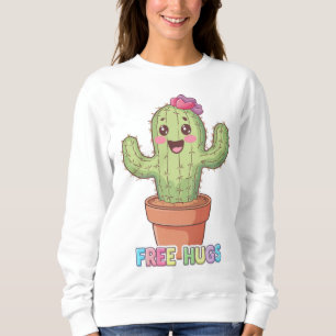 Adorable Fun and Whimsical Free hugs Cactus Sweatshirt
