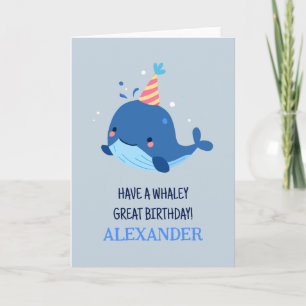 Adorable Funny Pun - Have a Whaley Great Birthday Card