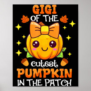 Adorable Gigi Of The Cutest Pumpkin In The Patch  Poster