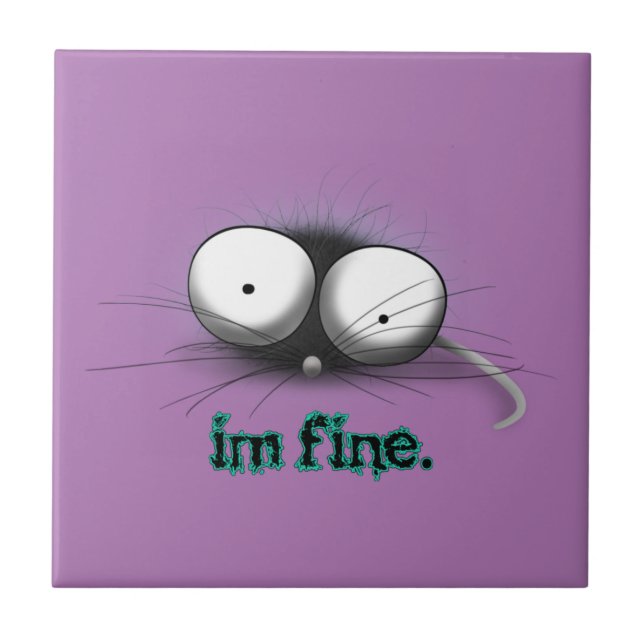 Adorable little mouse: I'm Fine Tile (Front)