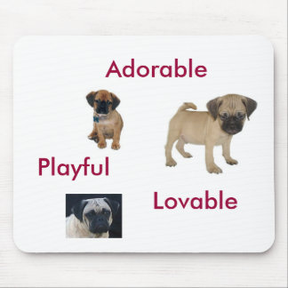 Adorable, Lovable, Playful Puggle Mousepad