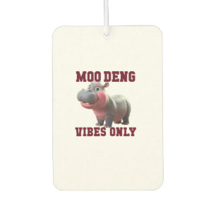 Adorable MOO DENG VIBES ONLY Good Baby Hippo Vibe Air Freshener