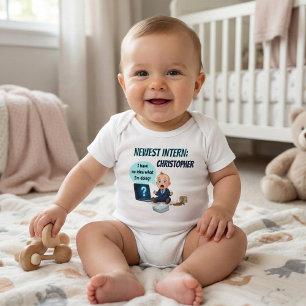 Adorable Office Humour: Funny "Newest Intern" Baby Bodysuit