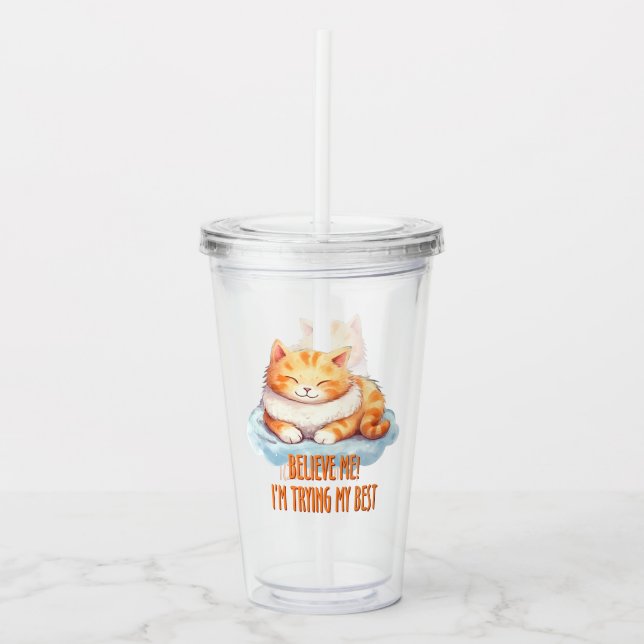 Adorable Orange Tabby Cat- I'm Trying My Best Acrylic Tumbler (Front)