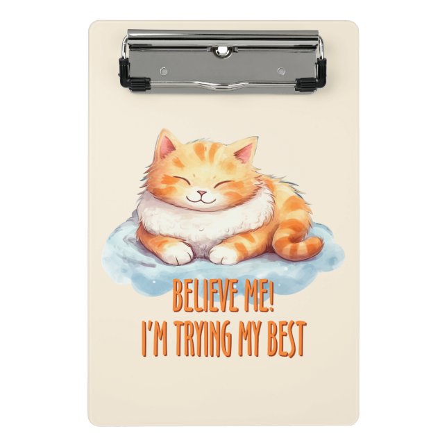 Adorable Orange Tabby Cat- I'm Trying My Best Mini Clipboard (Front)