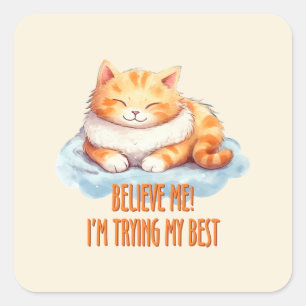 Adorable Orange Tabby Cat- I'm Trying My Best Square Sticker