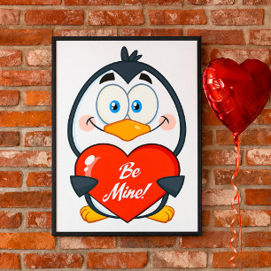 Adorable Penguin Holding Be Mine Heart  Poster