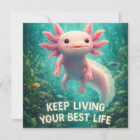 Adorable Pink Axolotl with Motivational "Best Life