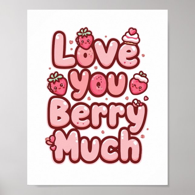 Adorable Pink "Love You" for Foodies Poster (Front)